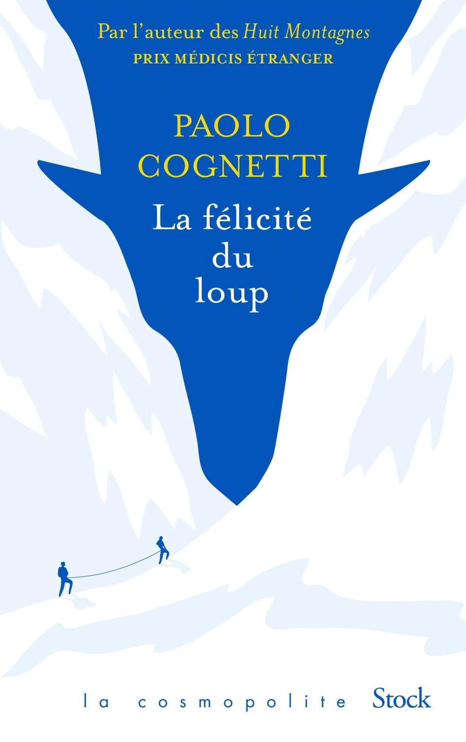 « La félicité du loup », de Paolo Cognetti (Stock)