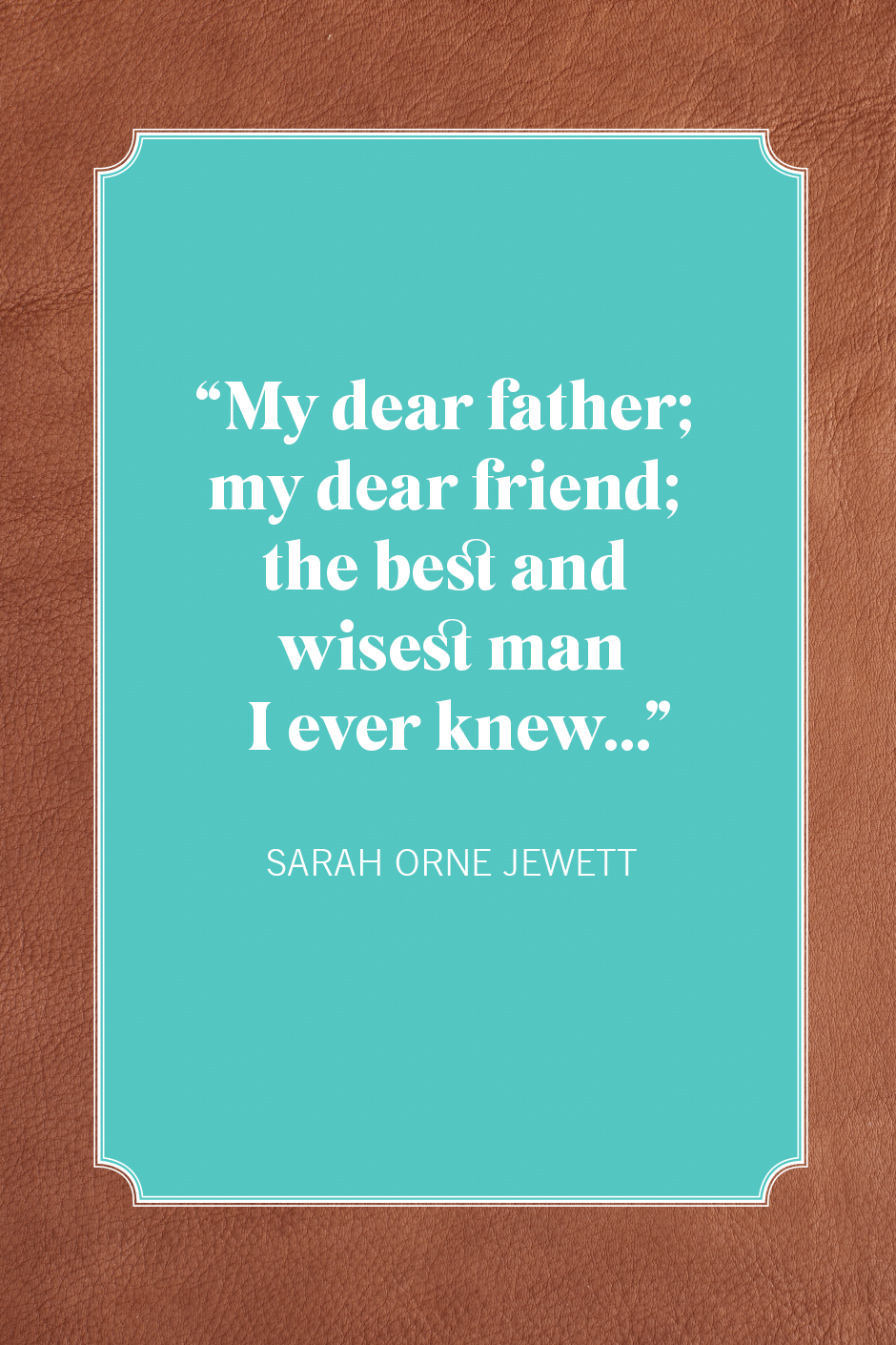 father son quotes sarah orne jewett