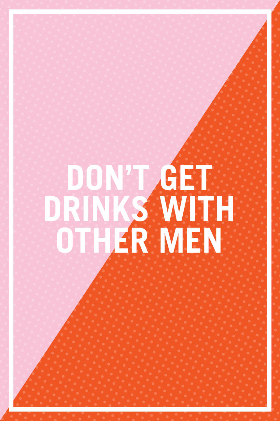 <p>"Don't spend alone time with a person of the opposite sex in a date-like situation, like getting drinks, going for coffee, seeing a movie — <i>especially</i> not drinks. Of course couples need to trust each other for their relationship to survive, but it's also important to respect your partner and not put yourself in a potentially risky situation. A perfectly innocent friendship can change when alcohol is involved, especially if you're sharing details about the relationship, an argument you've had with your partner, or other intimate things." <i>—Mora</i></p><p><strong>RELATED: <a rel="nofollow noopener" href="http://www.redbookmag.com/love-sex/relationships/g3685/things-spouses-hide-from-each-other/" target="_blank" data-ylk="slk:23 Secrets Husbands and Wives Keep From Each Other;elm:context_link;itc:0;sec:content-canvas" class="link ">23 Secrets Husbands and Wives Keep From Each Other</a></strong><br></p>