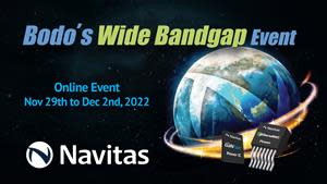 Navitas Semiconductor presents GaN and SiC technology at Bodo's Wide Bandgap Event, 2022