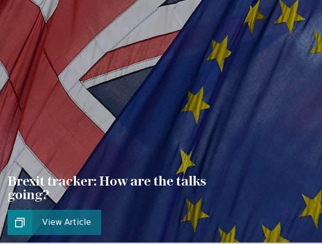 Brexit tracker: How are the talks going?