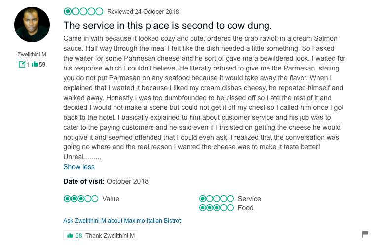 In his review, the man compared the restaurant's service to "cow dung". Source: TripAdvisor/Maximo Italian Bistrot