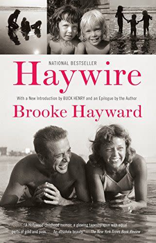 89) <em>Haywire</em>, by Brooke Hayward