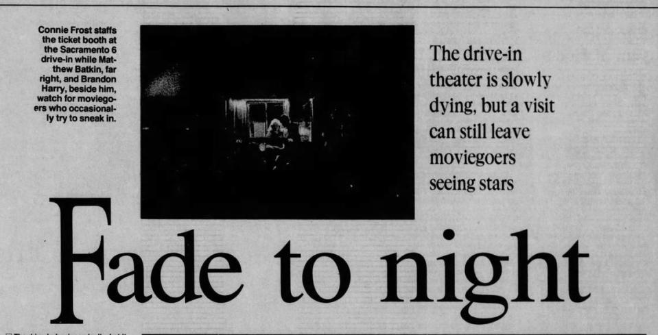 A 1990 article in The Sacramento Bee says “the drive-in theater is slowly dying.” The West Wind is the last in the region.