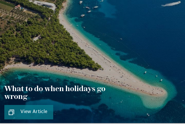 What to do when holidays go wrong