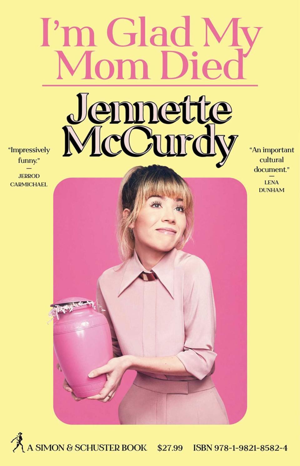 'I'm Glad My Mom Died,' by Jennette McCurdy