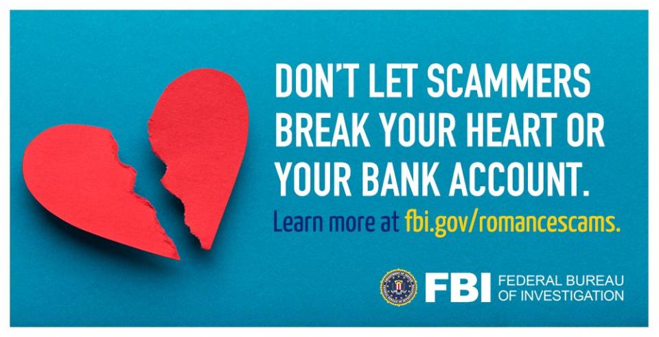 Officials are warning of an increase in romance scams this Valentine's Day. Consumers are warned never to give their financial information, or compromising images, to strangers online.