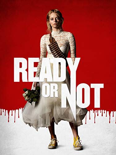 55) <i>Ready or Not</i> (2019)