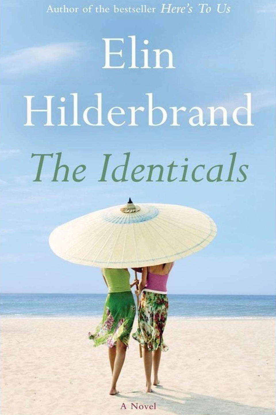 The Identicals , Elin Hildebrand