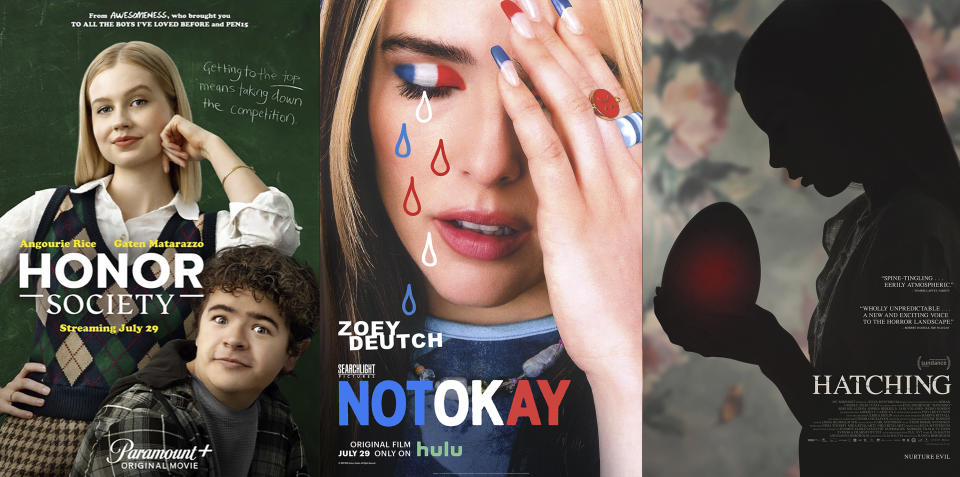 This combination of images shows promotional art for "Honor Society" a film premiering on Paramount+ on July 29, left, "Not OKAY" a film premiering on Hulu on July 29 and "Hatching," a film premiering on Hulu on July 29. (Paramount+/ Searchlight Pictures /IFC Midnight via AP)