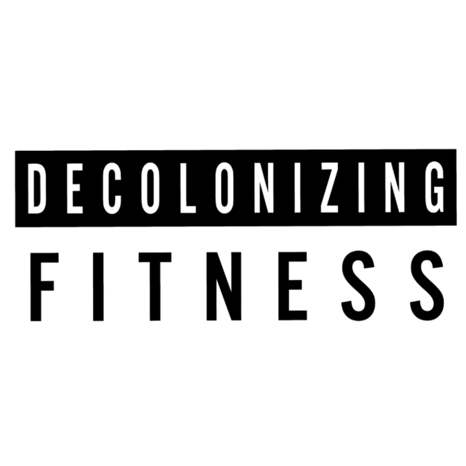 9) Decolonizing Fitness