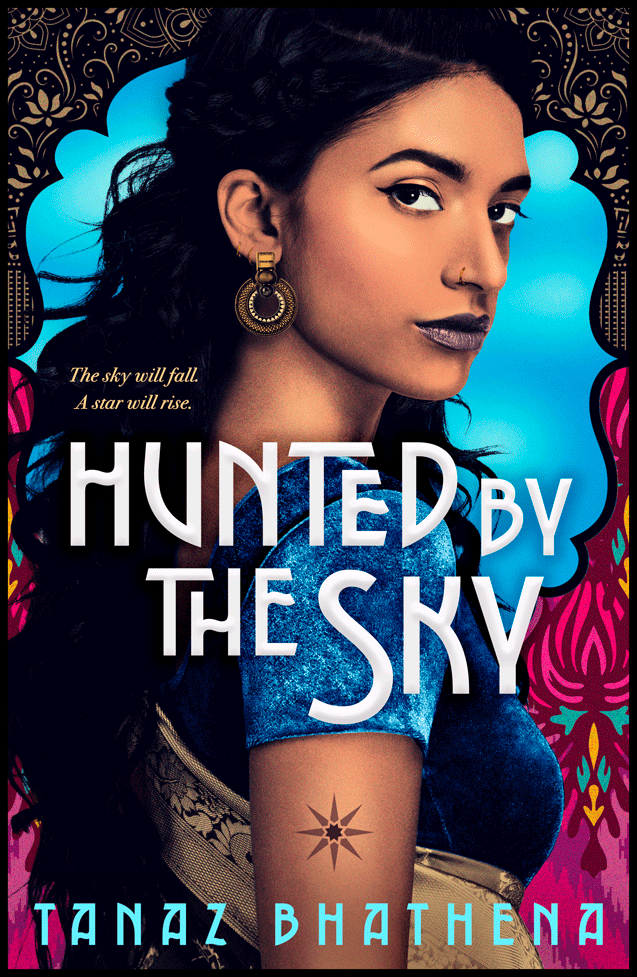 Hunted by the Sky by Tanaz Bhathena (June)