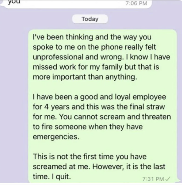 Text message screenshot where an employee informs their boss about quitting due to mistreatment and feeling unprofessionalism after prioritizing family emergencies