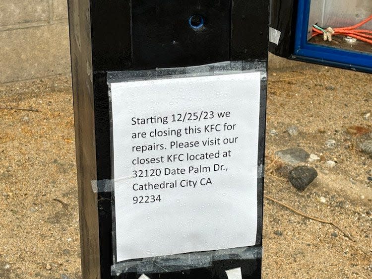 A sign at the Palm Springs KFC explains that the restaurant has been closed for repairs. However, a KFC spokesperson confirmed the restaurant is closed permanently.