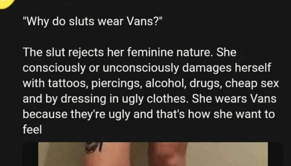 A man saying a woman wears Vans because they're ugly and that's how she wants to feel