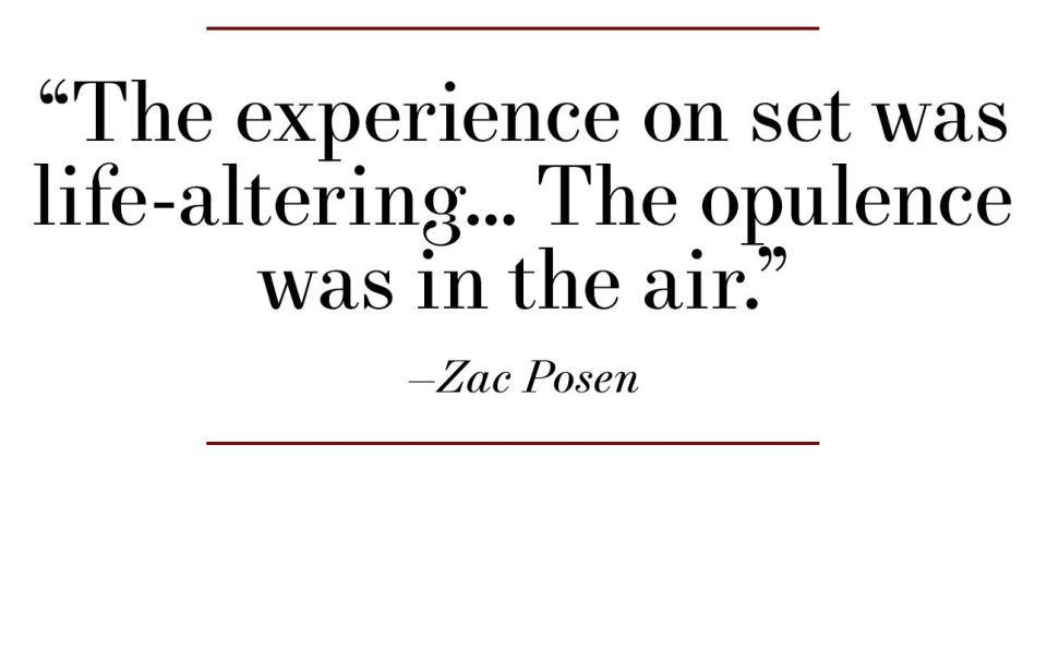 the experience on set was life altering the opulence was in the air zac posen