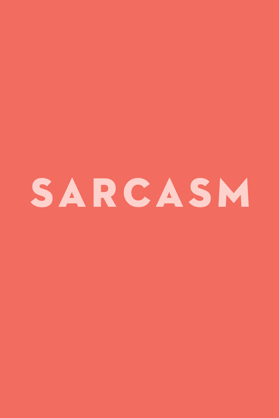 Sarcasm