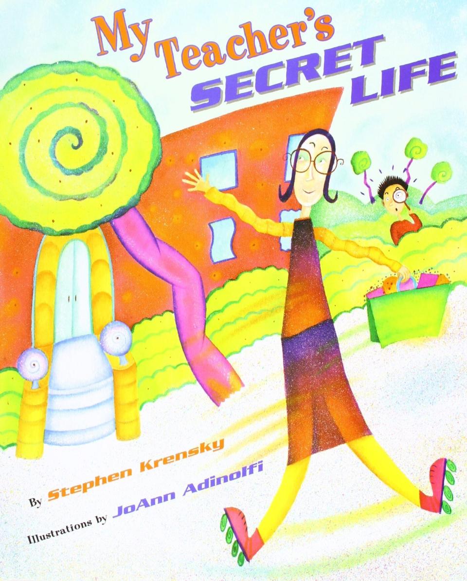 This quirky book explores teachers' lives outside of school through the eyes of students. <i>(Available <a href="https://amzn.to/2QQ6aqX" target="_blank" rel="noopener noreferrer">here</a>)</i>