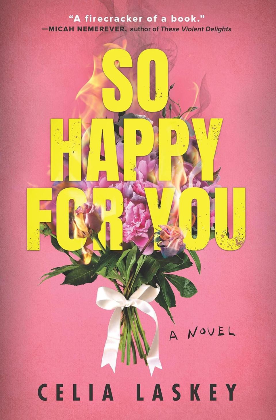So Happy for You, Celia LaskeyPublisher ‏ : ‎ Hanover Square Press