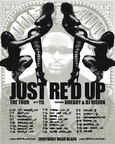 <p>Courtesy of FYI Brand Group</p> YG 'Just Re'd Up' Tour Dates