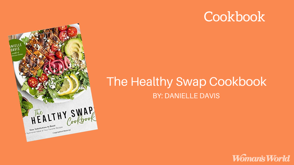 The Healthy Swaps Cookbook by Danielle Davis