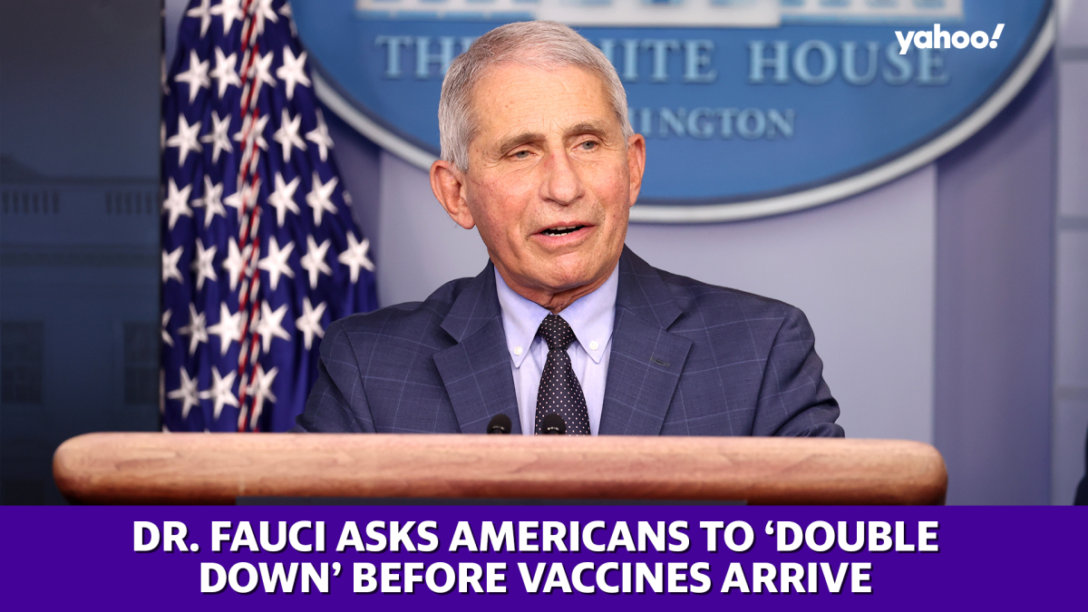 Dr Fauci Asks Americans To ‘double Down Before Vaccines Arrive