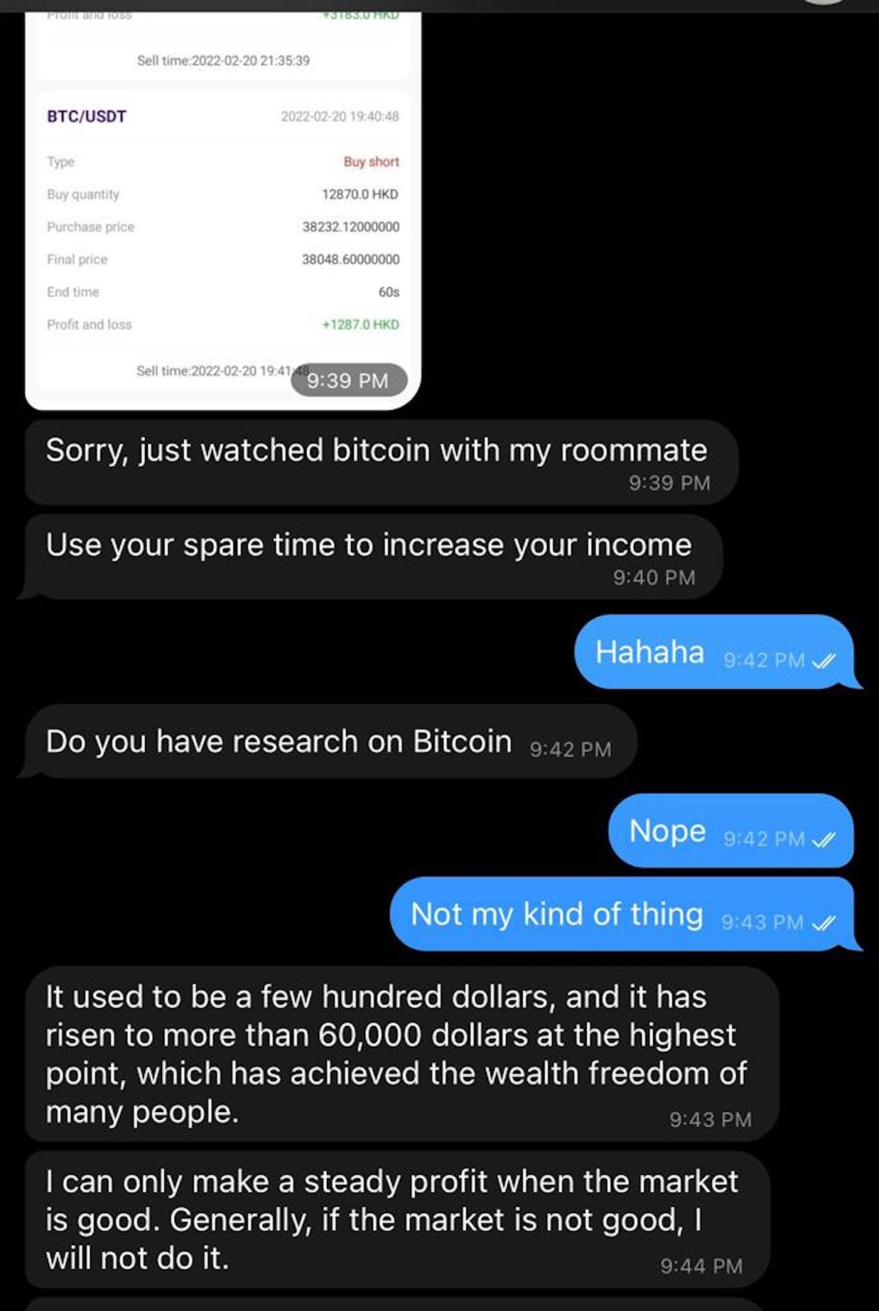 In an interview with Yahoo News Singapore, Lisa shared a screenshot of a conversation she had with the scammer who tried to get her to join bitcoin.