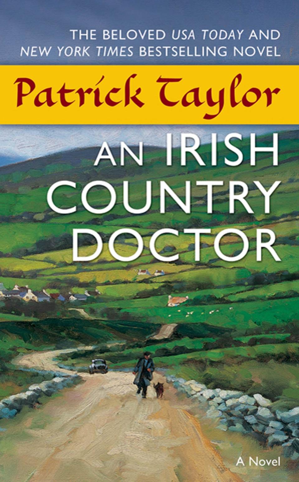 "An Irish Country Doctor" by Patrick Taylor