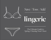 <p>Unless you wash all your lingerie individually by hand, chances are that a complete underthings overhaul is in order. We’re here to get your unmentionables sorted. </p>