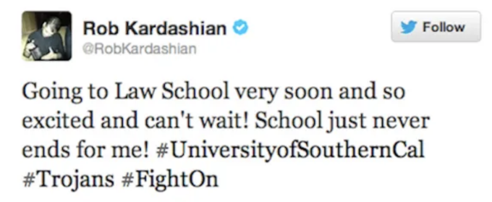 Rob Kardashian's tweet about starting law school, feeling excited, and hashtags related to the University of Southern California