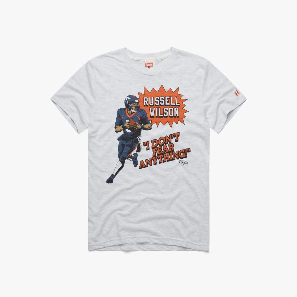 Broncos Russell Wilson I Don't Fear Anything T-Shirt