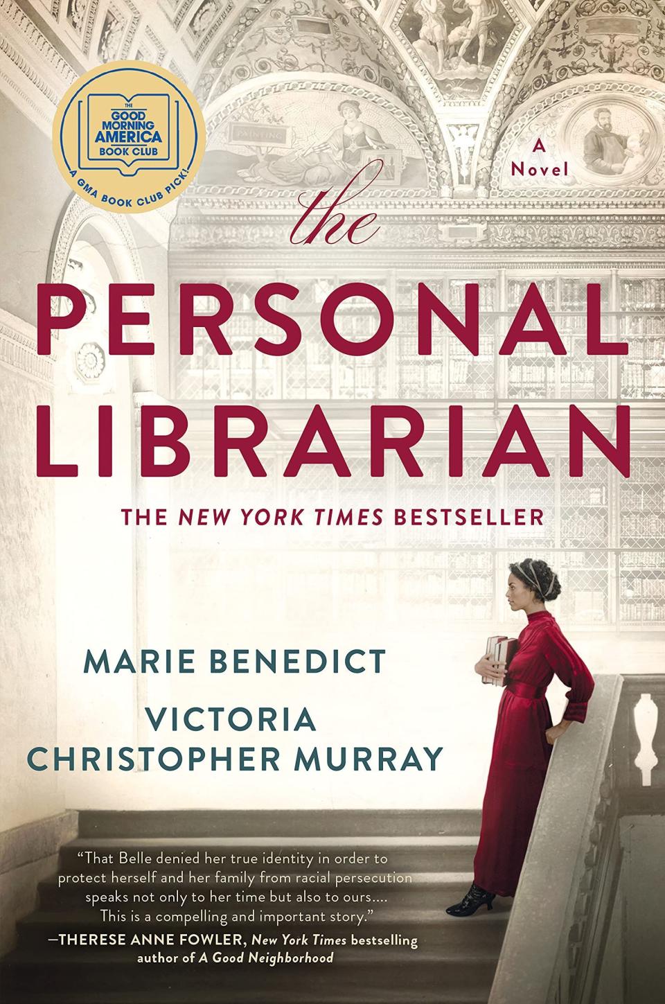 13) <i>The Personal Librarian</i> by Marie Benedict and Victoria Christopher Murray