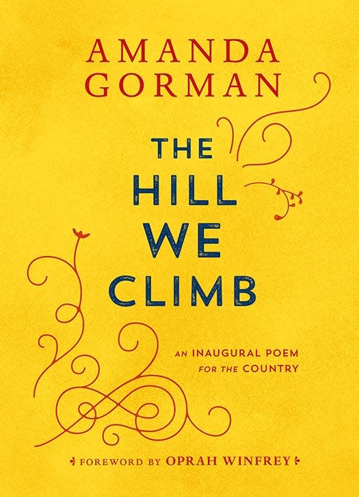 "The Hill We Climb: An Inaugural Poem" by Amanda Gorman. 