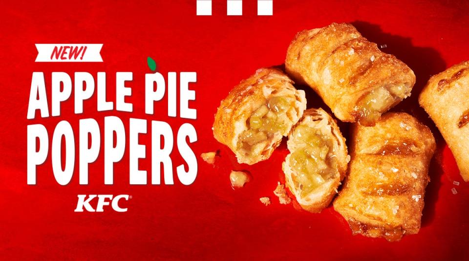 KFC’s has launched a new dessert, Apple Pie Poppers, which are filled with warm apple pie filling and wrapped in a buttery and flaky crust. Four Apple Pie Poppers cost $2.49.