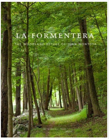 La Formentera: The Woodland Refuge of Juan Montoya