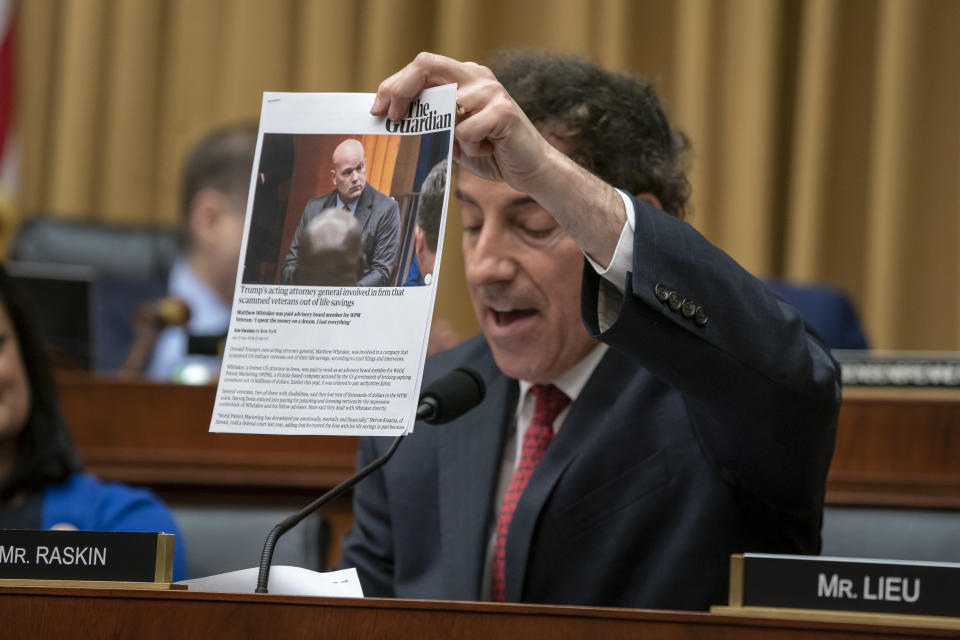 Rep. Jamie Raskin questions acting Attorney General Matthew Whitaker at a congressional hearing on Feb. 8, 2019. (Photo: ASSOCIATED PRESS)