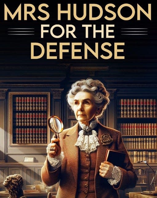 In "Mrs. Hudson for the Defense," writer Barry S. Brown argues Sherlock Holmes' housekeeper was the brains behind solving many of the detective's cases.