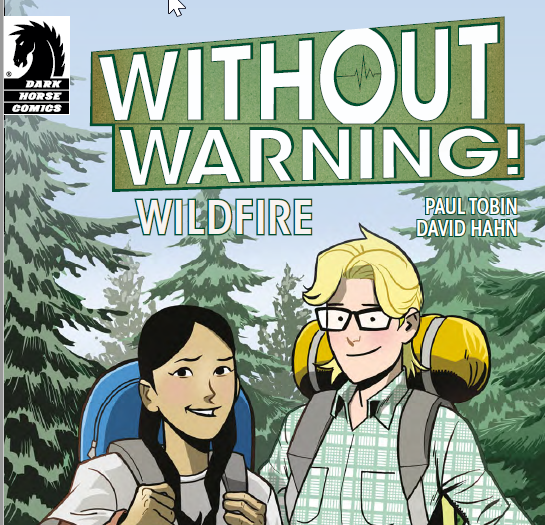 The Oregon Office of Emergency Management and Dark Horse Comics have released the third comic in the "Without Warning!" series. The most recent edition is focused on wildfire response and preparedness.