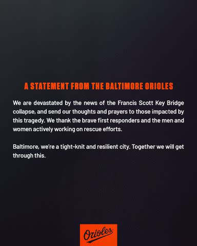 <p>Baltimore Oriole/X</p> Baltimore Orioles message on Francis Scott Key Bridge collapse shared on social media