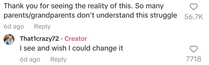 In the comments, there are plenty of young people who appreciate finally hearing this acknowledgement of how things have changed. One user wrote, 