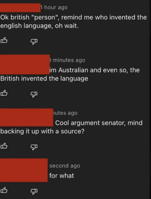 american asks a british person who invented english in a sarcastic way because they think america invented it