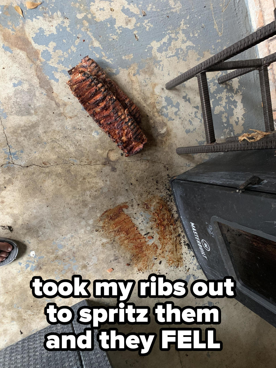 Ribs on a dirty floor with caption, "Took my ribs out to spritz them and they FELL"