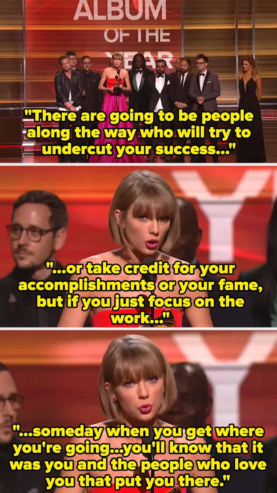 Taylor says there will be people who try to take credit for your accomplishments, but if you keep working hard, you'll get where you want to go and you'll know it was you who put yourself there