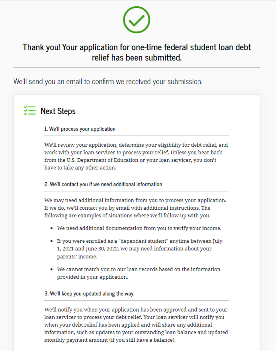 The confirmation applicants receive when their application for student loan relief has been submitted.