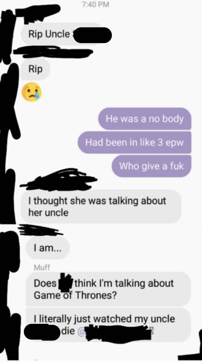 a person accidentally thinks the death of an uncle is a "Game of Thrones" character in a group chat
