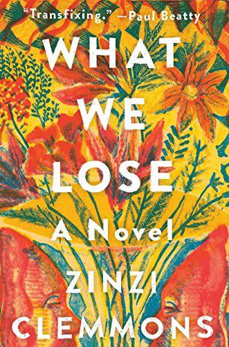 <em>What We Lose</em>, by Zinzi Clemmons