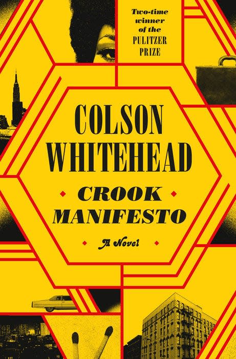 "Crook Manifesto," by Colson Whitehead.