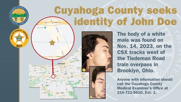Cuyahoga County Medical Examiner Thomas Gilson and Ohio Attorney General Dave Yost are seeking the public’s help in identifying a man whose body was found Nov. 14 on the CSX train tracks just west of the Tiedeman Road overpass in Brooklyn, Ohio.