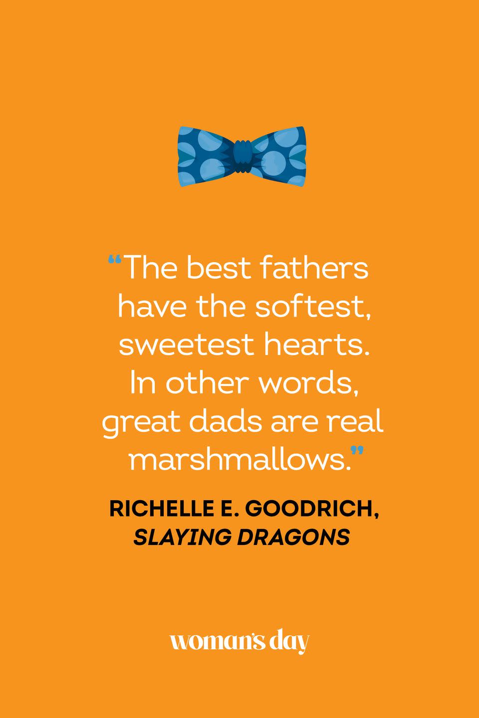 fathers day quotes richelle e goodrich