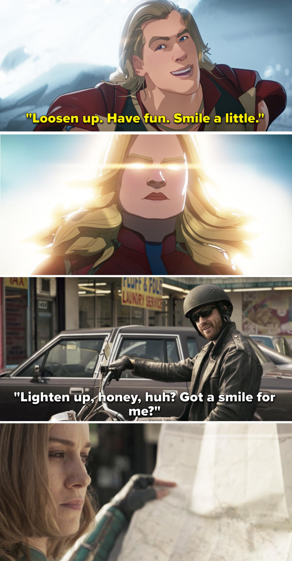 Thor saying, "Loosen up; have fun; smile a little," vs a guy in Captain Marvel saying, "Lighten up, honey, huh? Got a smile for me?"